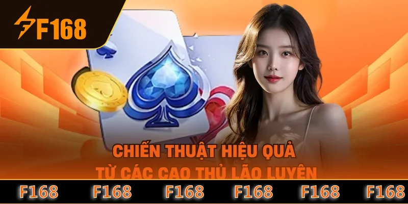 Chiến thuật hiệu quả từ các cao thủ lão luyện Chiến thuật hiệu quả từ các cao thủ lão luyện
