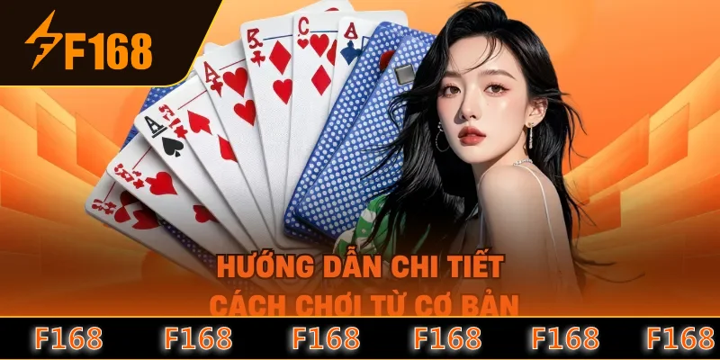 Hướng dẫn chi tiết cách chơi từ cơ bản Hướng dẫn chi tiết cách chơi từ cơ bản