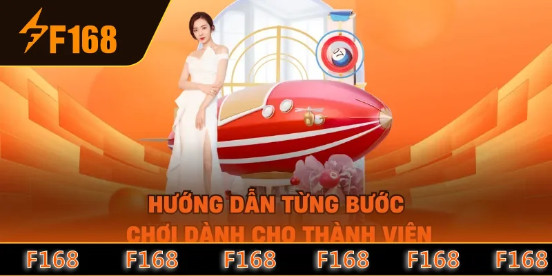 Hướng dẫn từng bước chơi dành cho thành viên