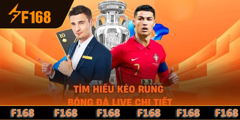 Tìm hiểu kèo rung bóng đá live chi tiết Tìm hiểu kèo rung bóng đá live chi tiết